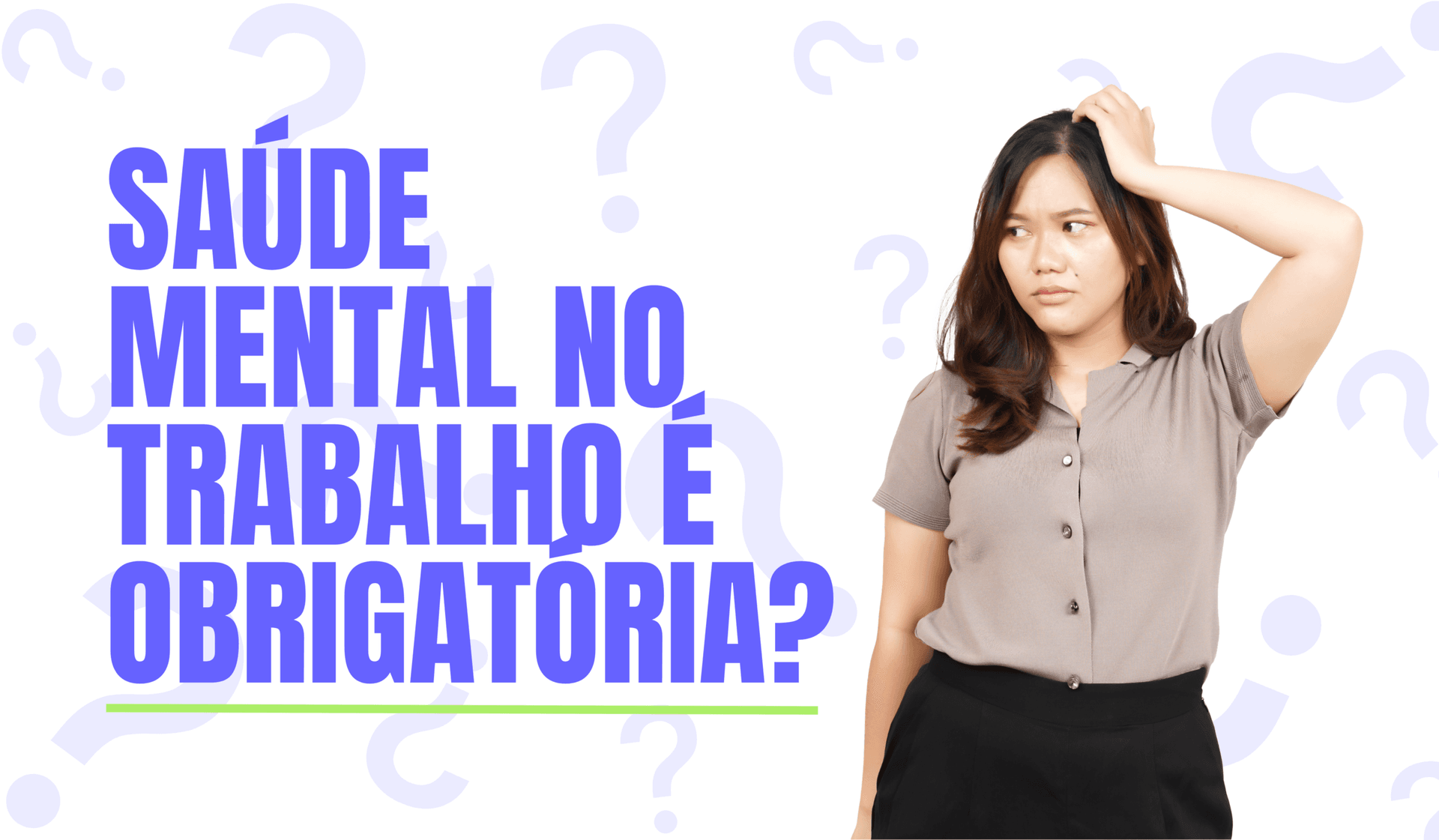Saúde mental no trabalho é obrigatória? entenda a exigência legal 1 SAUDE MENTAL NO TRABALHO E OBRIGATORIA scaled